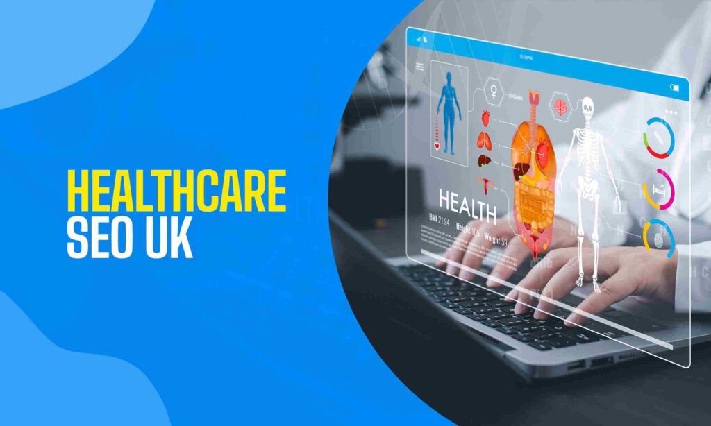 healthcare seo in the UK