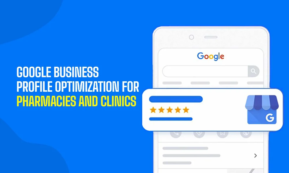 how to optimise google business profile for pharmacies and clinics