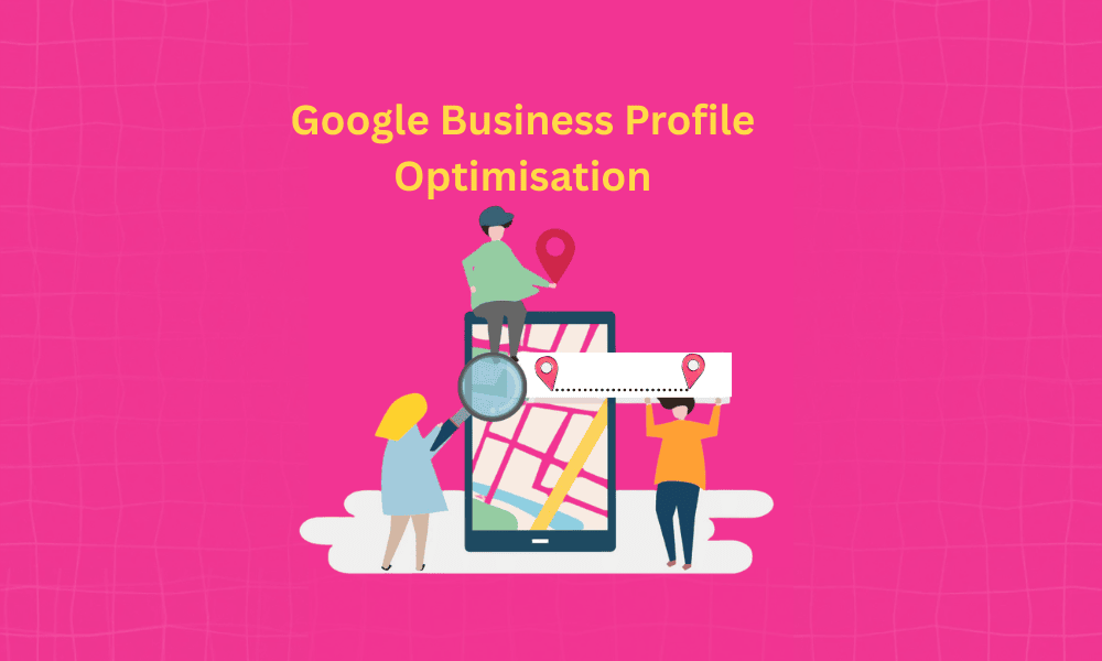 google business profile optimisation