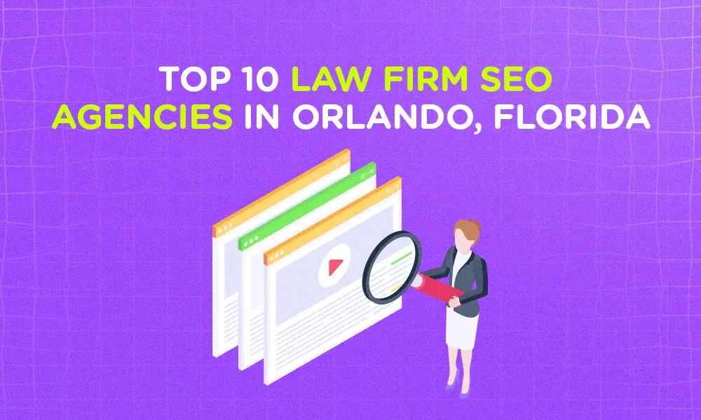 Top 10 law firm seo agencies orlando fl graphic showing a legal marketer analyzing web pages.