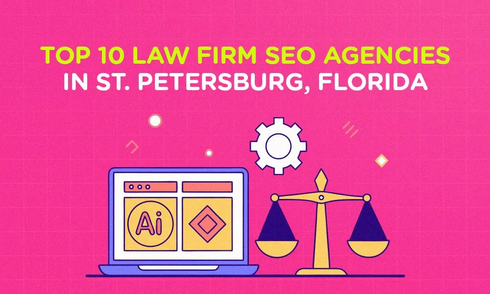The image highlights the Top 10 Law Firm SEO Agencies in St. Petersburg, Florida.