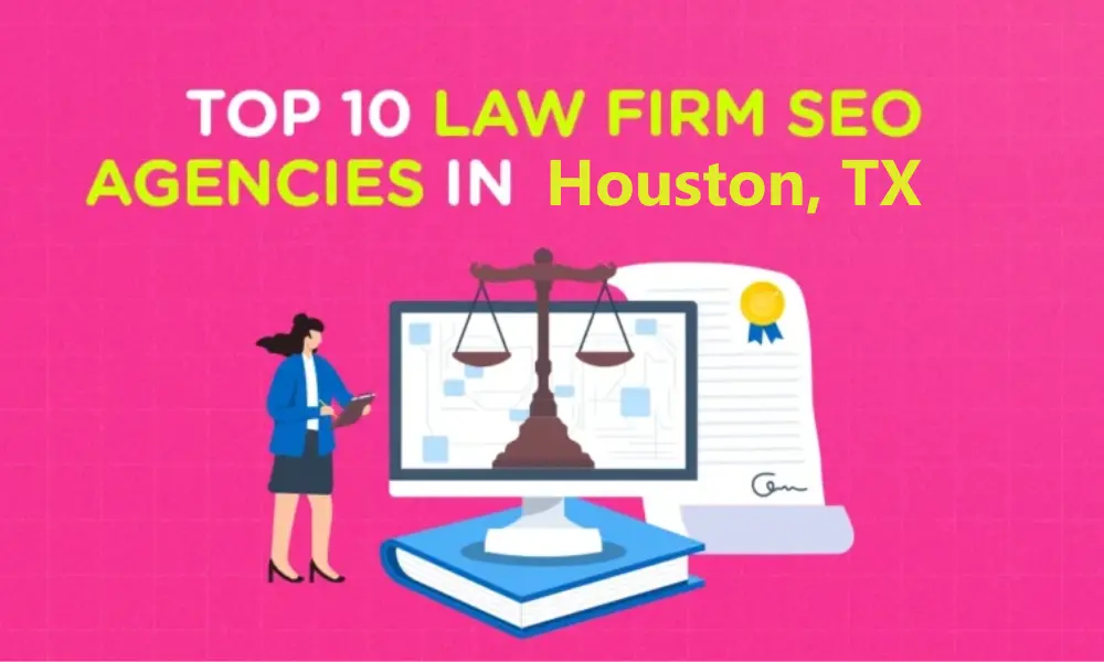 top 10 law firm seo agencies in houston texas